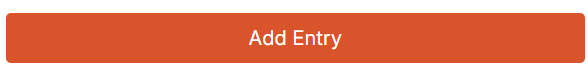 The large orange 'Add Entry' button.